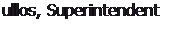 Text Box: ullos, Superintendent
